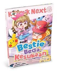 Image of KOMIK NEXTG : BESTIE BEDA KESUKAAN